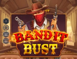 Bandit Bust